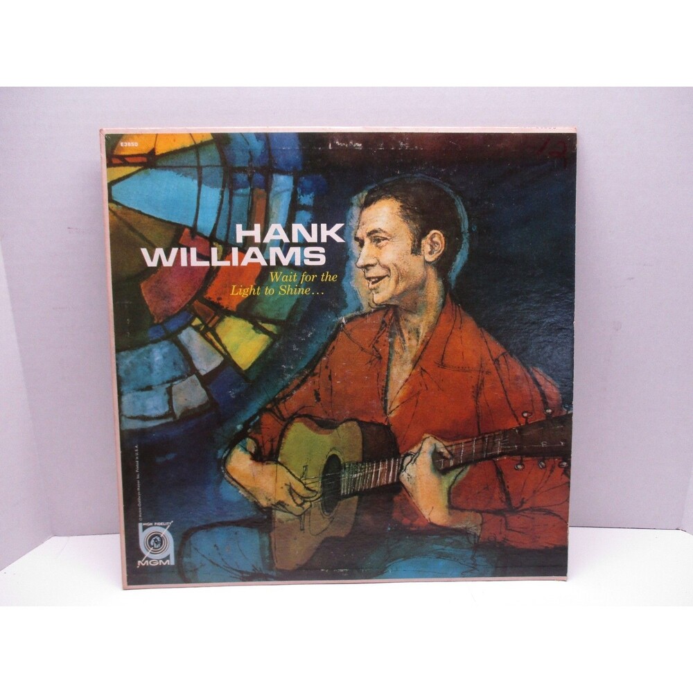 Hank Williams Wait for the Light to Shine E3850 Vinyl LP